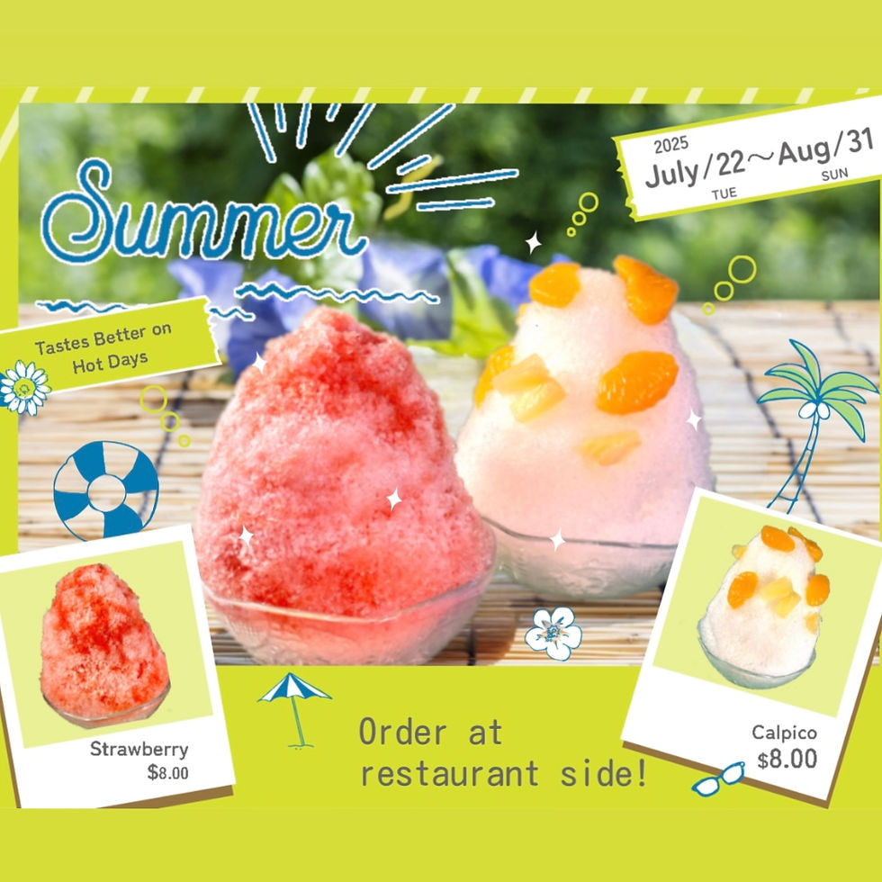 Limited time only! Our shaved ice is available in two flavors at our restaurant!
