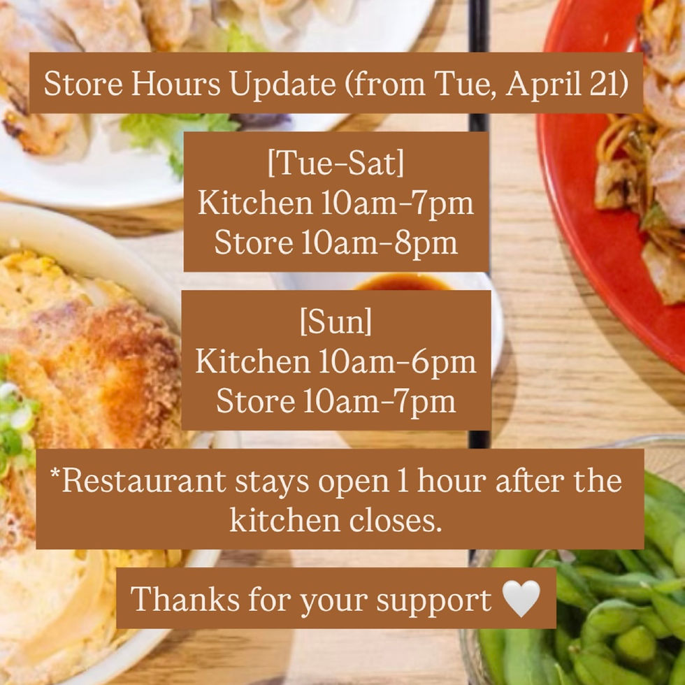 Store Hours Update (from Tue, April 21)