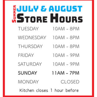 July and August Store Hours