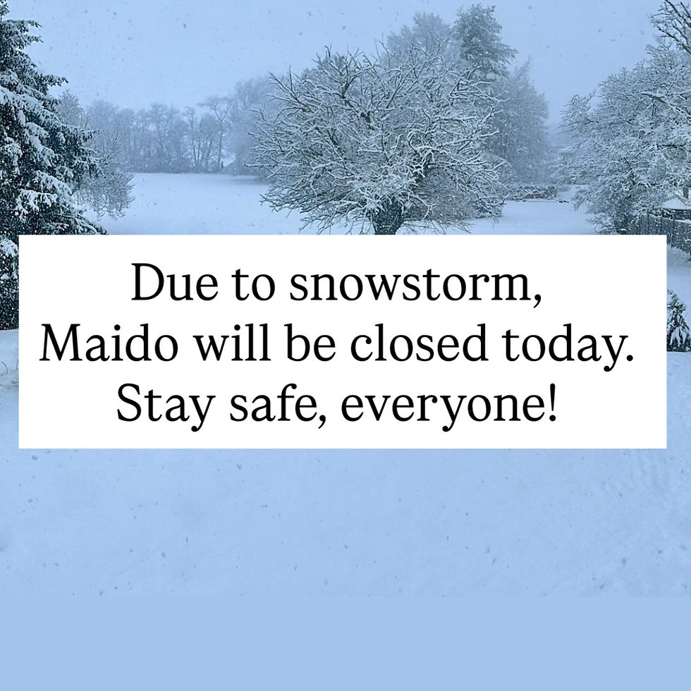 Maido will be closed today