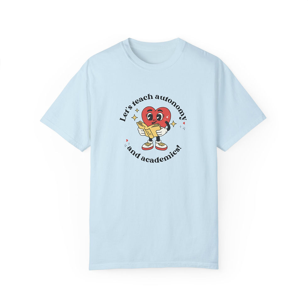Thumbnail: A  light blue colored t-shirt with a retro heart mascot holding a book. Text says: Let's teach autonomy and academics!