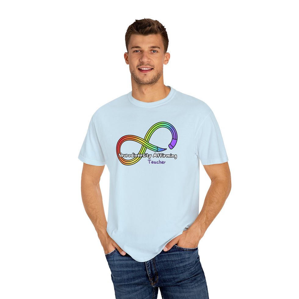 A light blue colored t-shirt with a rainbow colored pencil in the shape of an infinity symbol. Text says: Neurodiversity Affirming Teacher