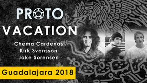 (292) PROTO Vacation | Guadalajara 2018
