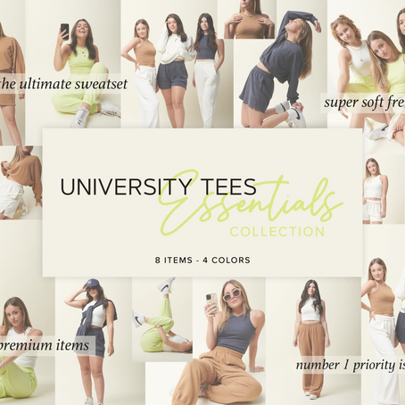 The NEW University Tees Essentials Collection!