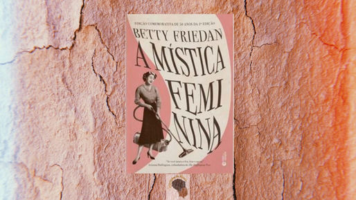 Mês das Mulheres: 4 livros para estudar o feminismo