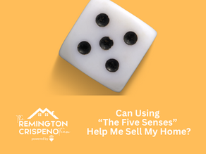 Can the Five Senses Help You Sell Your Home?