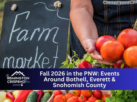 Fall 2026 in the PNW: Events Around Bothell, Everett & Snohomish County