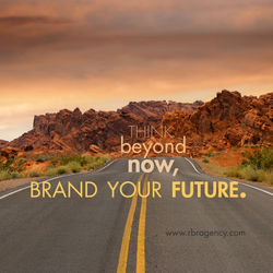 Think beyond now, brand your future