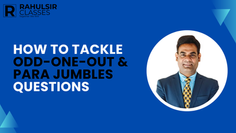 Struggling with Para Jumbles & Odd-One-Out? Use This Proven Approach!