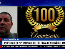 PORTUGUESE SPORTING CLUB DE PERTH AMBOY CELEBRA CENTENÁRIO