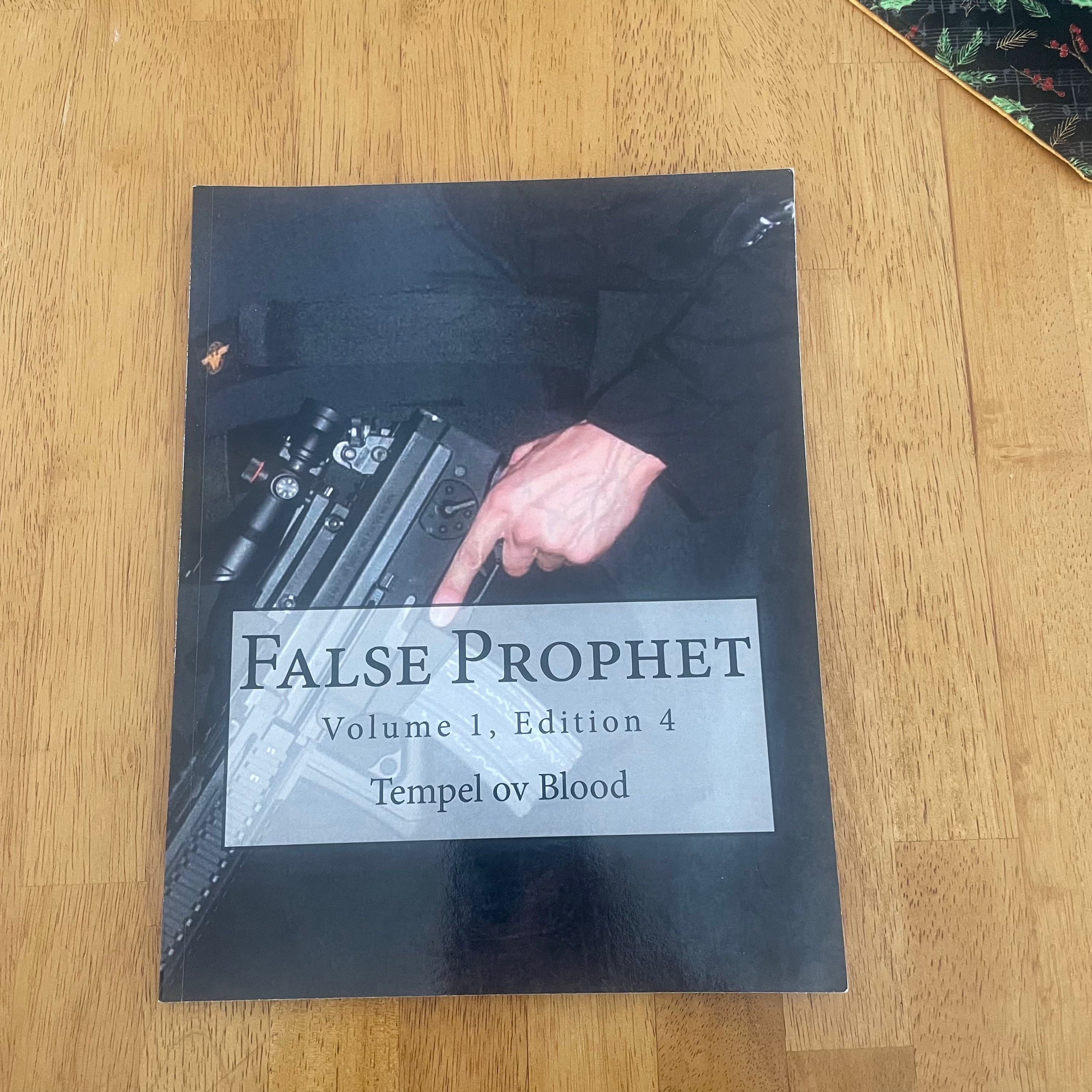 False prophet, Volume 1 Edition 4. By Temple ov Blood. Coming Soon