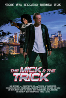 THE MICK & THE TRICK.jpeg