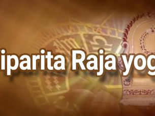 Vipreet (Viparita) Rajyoga