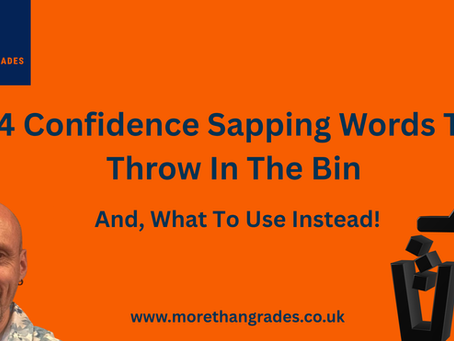 4 Confidence Sapping Words To Throw In The Bin And What To Say Instead