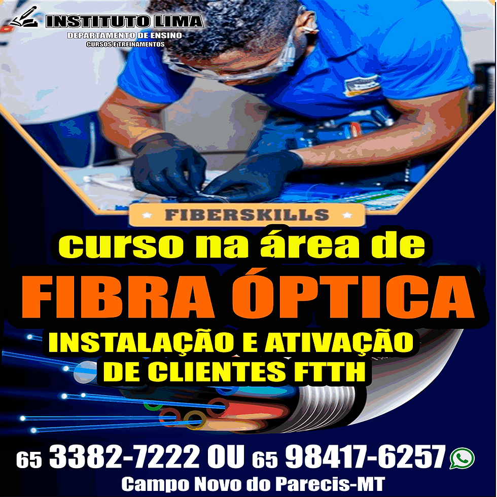 CURSO INSTALAÇÃO E ATIVAÇÃO DE CLIENTES-FTTH