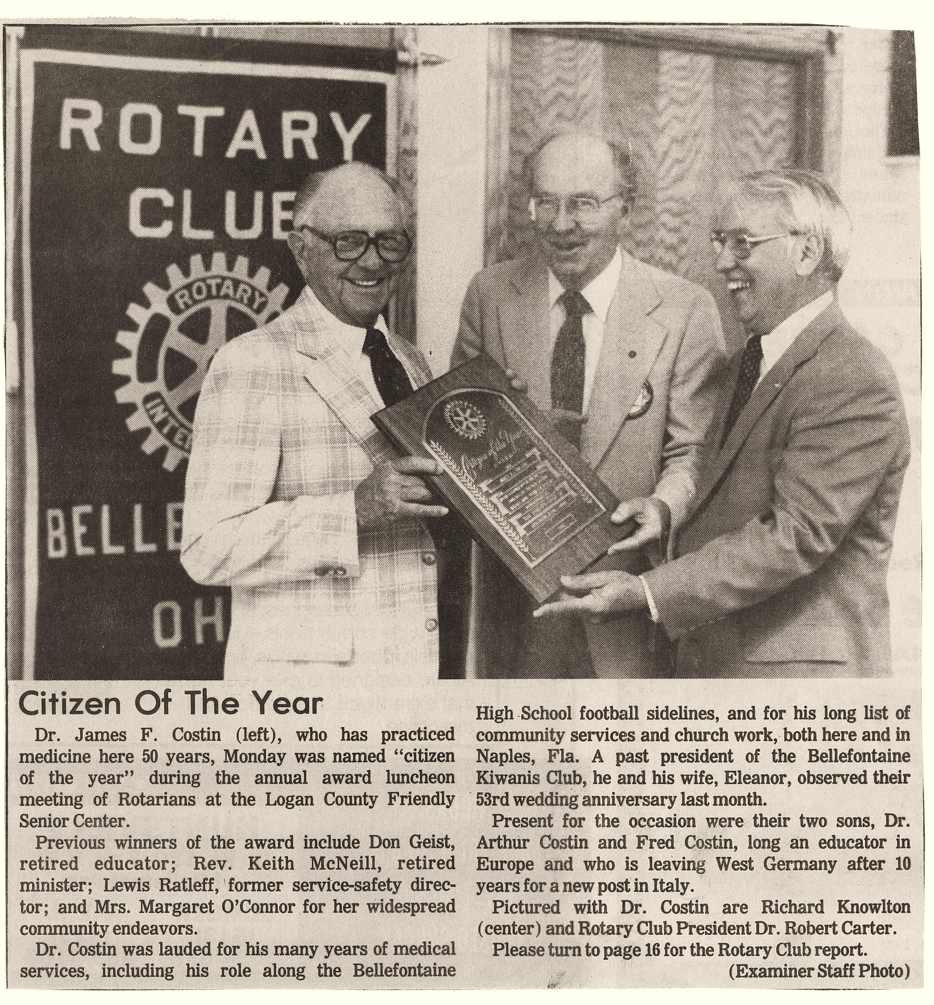 Dr. James F. Costin was named "Citizen of the Year" by the Rotary Club of Bellefontaine