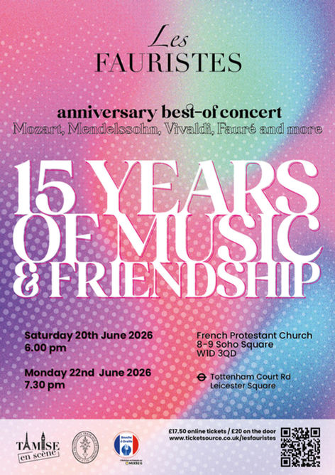 LES FAURISTES. 15 YEARS ANNIVERSARY CONCERT. Venez nombreux découvrir le meilleur de ‘la playlist des Fauristes.