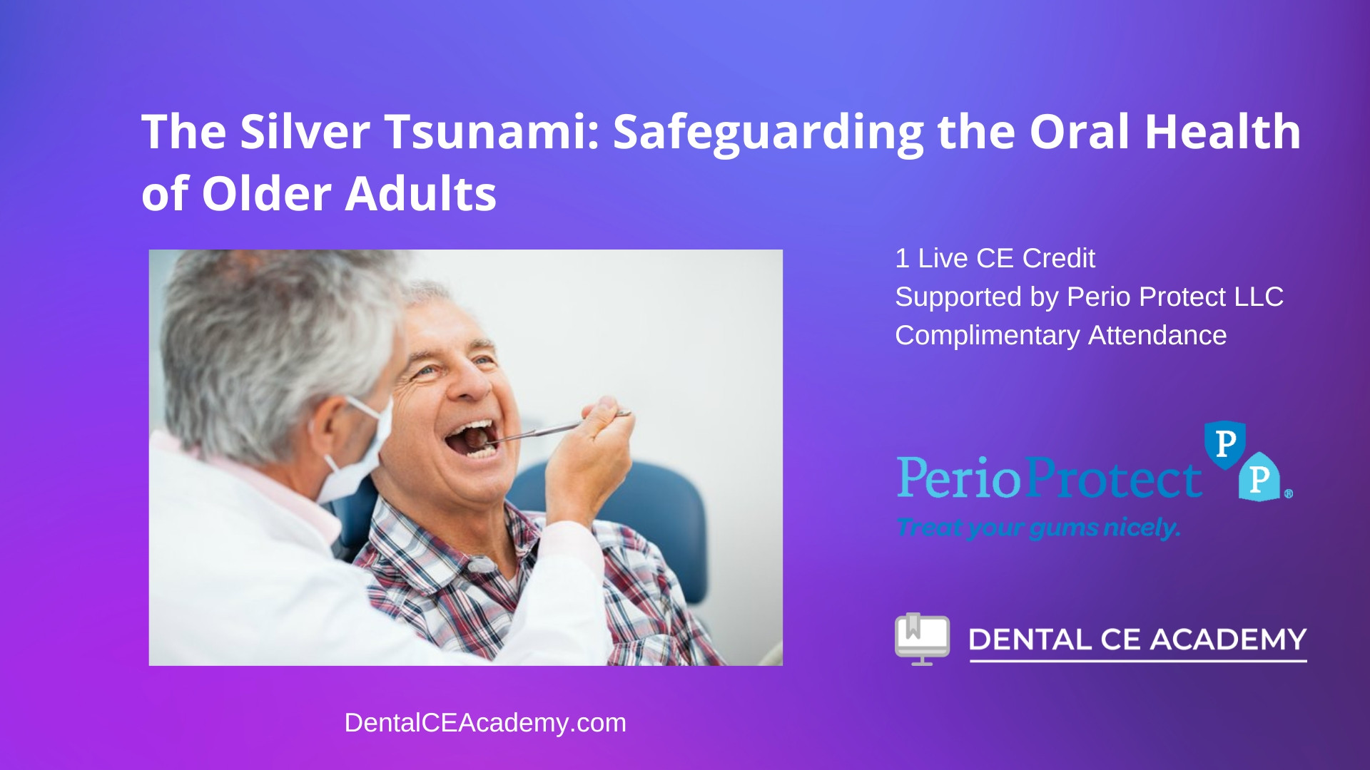 Geriatric Dentistry Free Dental CE inars Dental CE Academy