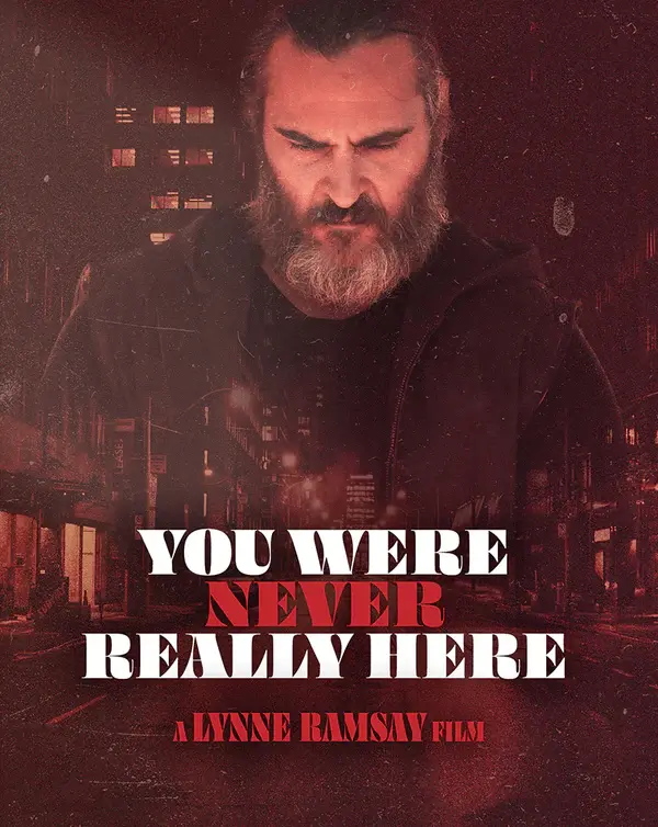 Thumbnail: You Were Never Really Here 4K UHD + Blu-ray Collector's Edition