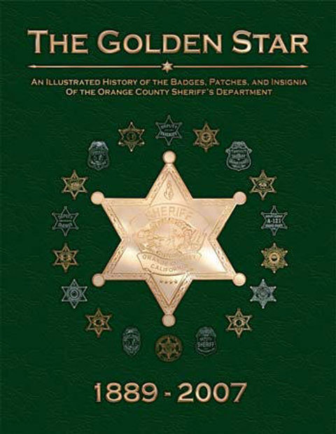 The Golden Star Badge Book | OC Sheriff's Museum