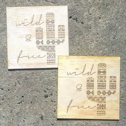 'Wild & Free' Laser etched