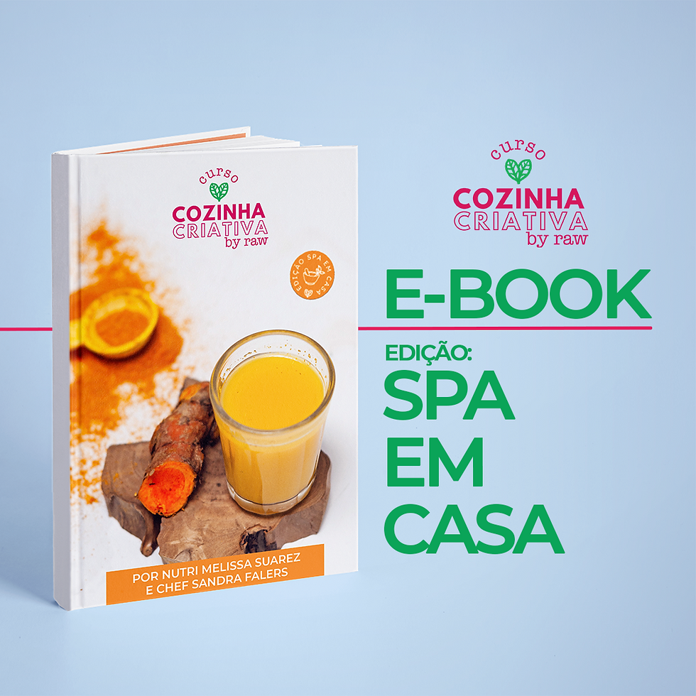 E-BOOK SPA EM CASA - CURSO COZINHA CRIATIVA. 3