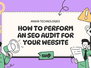 How To Perform a SEO Audit for Your Website