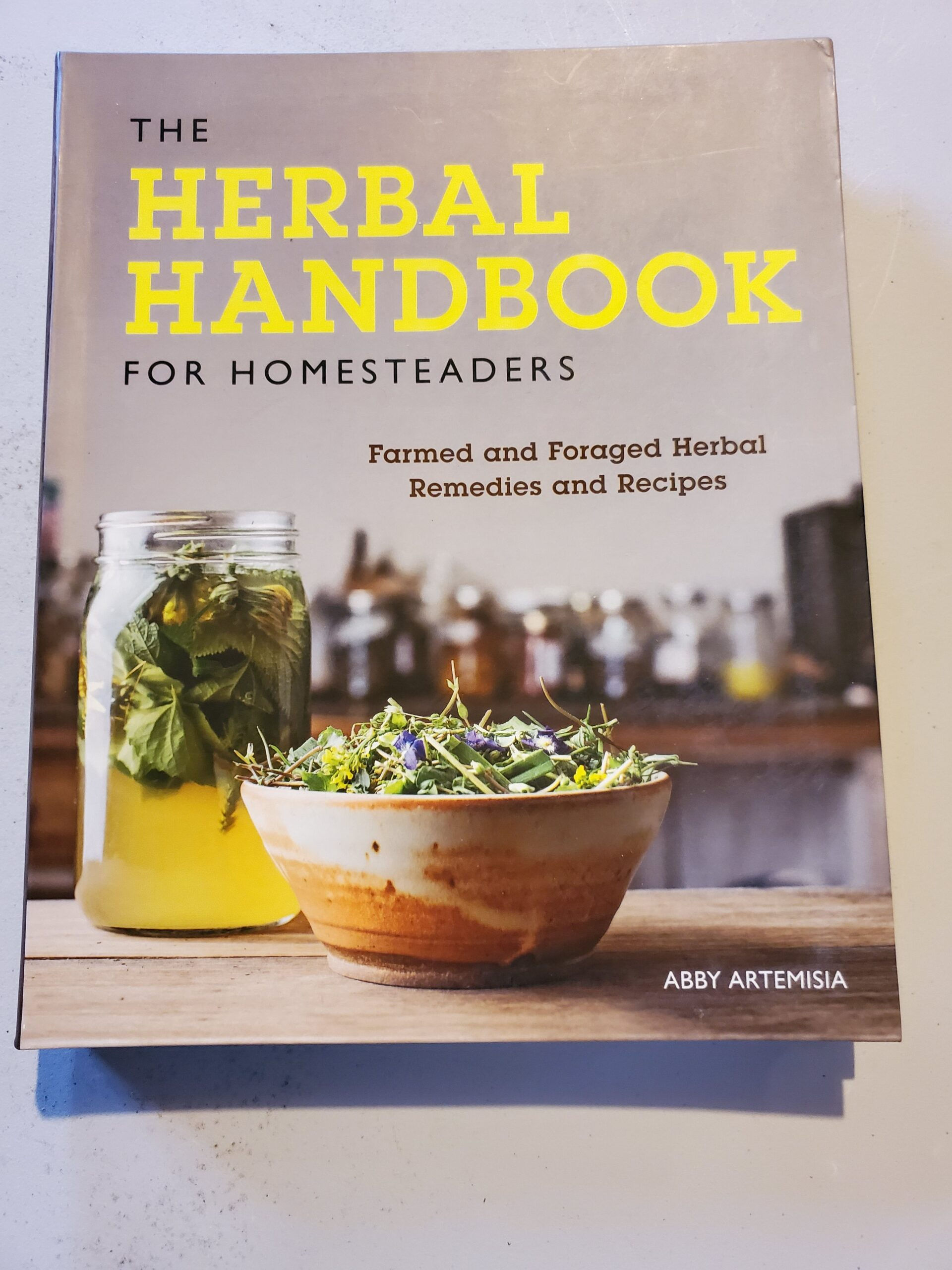 The Herbal Handbook for Homesteaders