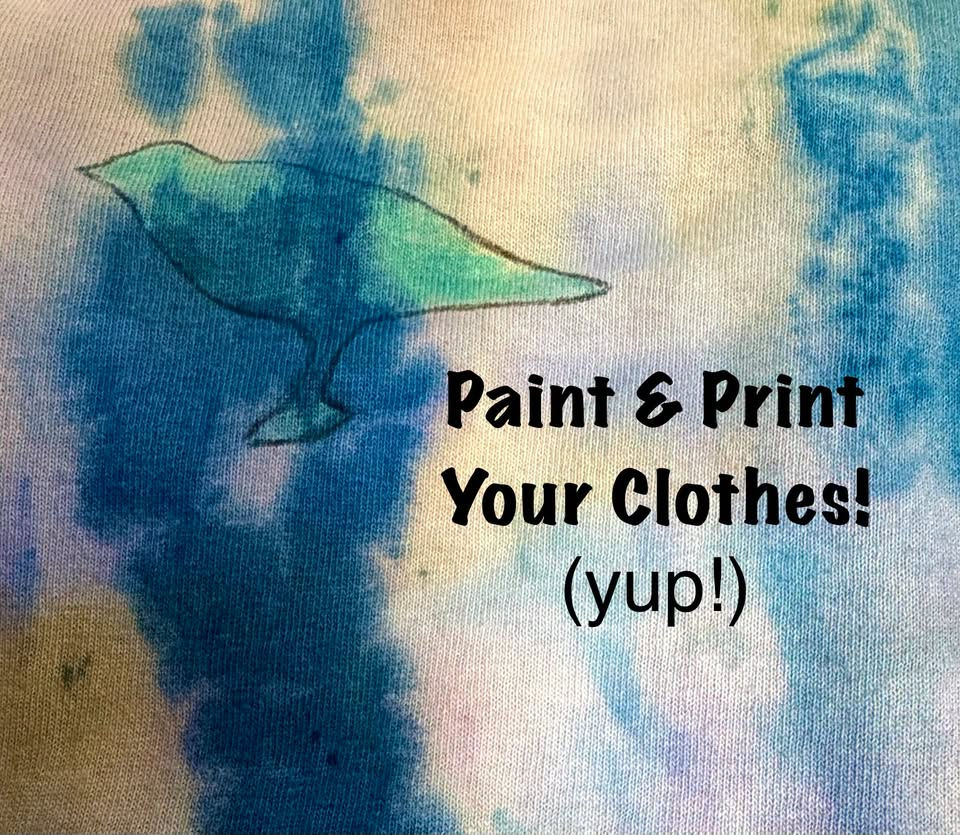 Paint & Print on Your Clothes!