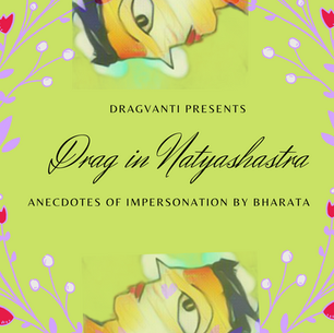 Drag In Natya Shastra