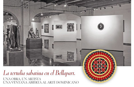 La tertulia sabatina en el Bellapart. UNA OBRA, UN ARTISTA UNA VENTANA ABIERTA AL ARTE DOMINICANO |