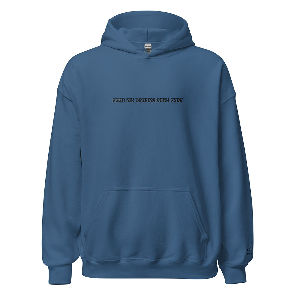 Thumbnail: Feed My Dreams With Funk Unisex Hoodie