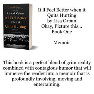 Okay, Picture This 1 It’ll Feel Better when it Quits Hurting.jpg