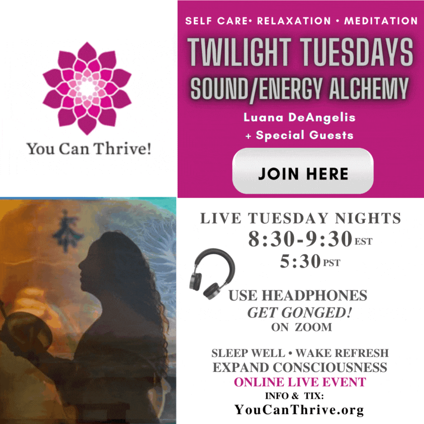 WEEKLY: Twilight Tuesdays! 8:30pm EST/5:30pm PST Sound/Energy Alchemy Journey