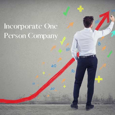 What is One Person Company and Process of its registration?