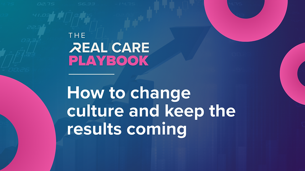 How to change culture and keep the results coming