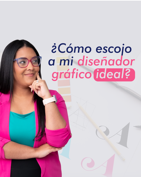¿Cómo escojo a mi diseñador gráfico ideal?