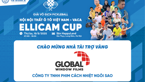 GLOBAL - NHÀ TÀI TRỢ VÀNG GIẢI VÔ ĐỊCH PICKLEBALL HỘI NỘI THẤT Ô TÔ VIỆT NAM (VACA) - ELLICAM CUP 2025