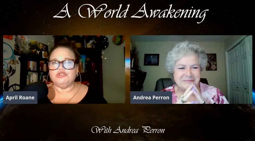 A World Awakening, Andrea Perron and April Roane