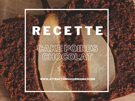 RECETTE Cake Poires & Chocolat