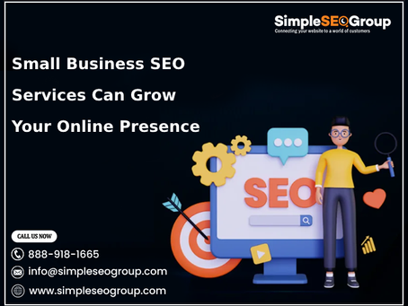 How Small Business SEO Services Can Grow Your Online Presence?