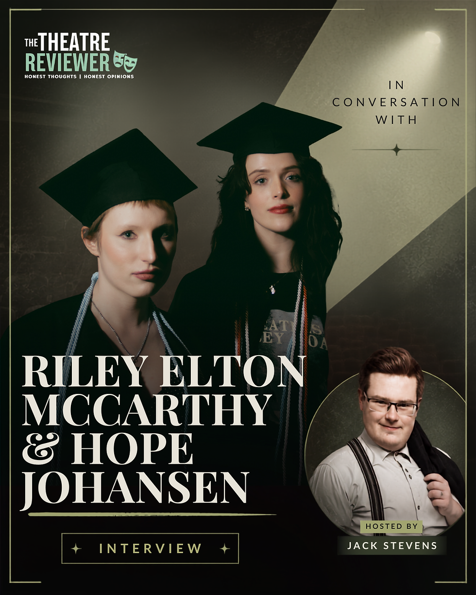 Interview with Riley Elton McCarthy & Hope Johansen