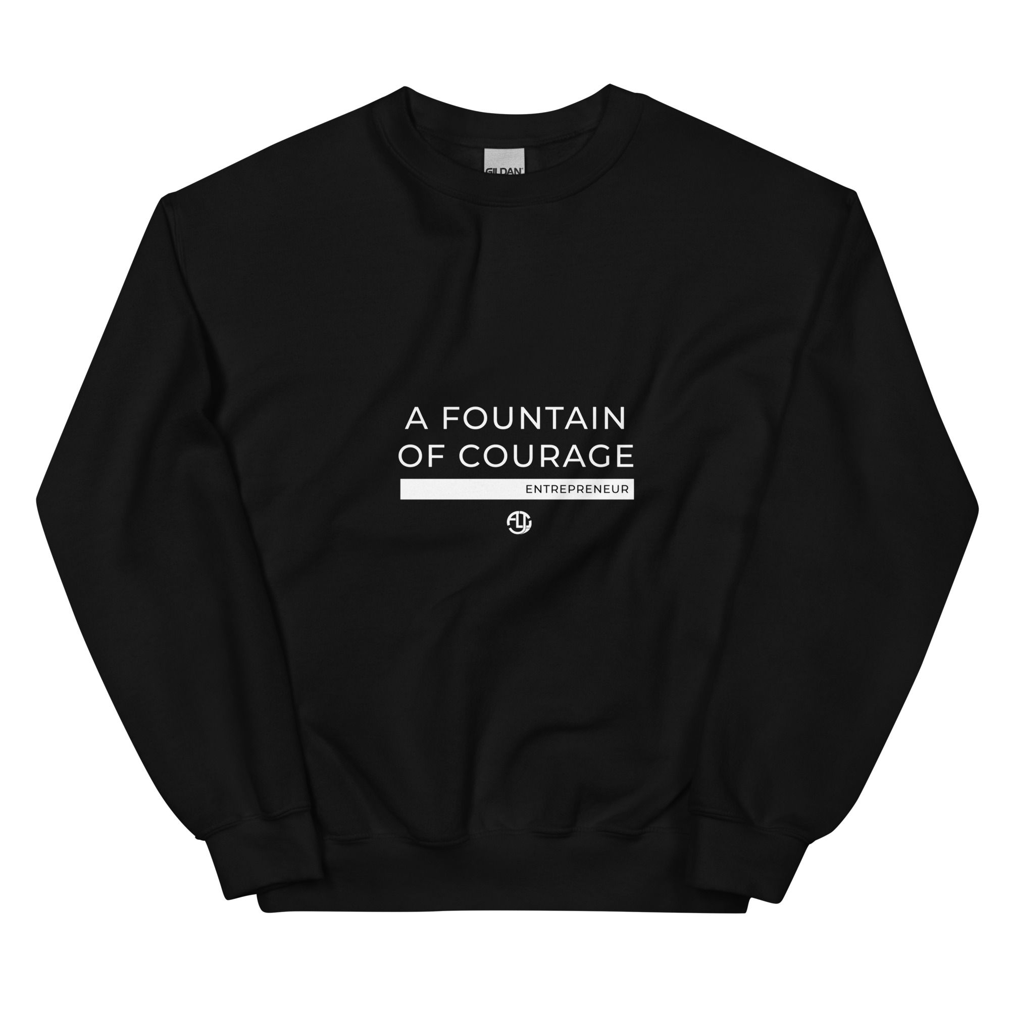 A Fountain of Courage - Unisex Sweatshirt