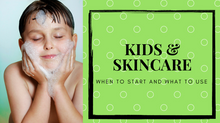 Kids & Skincare
