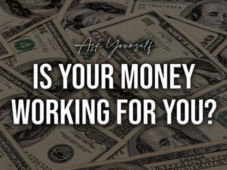 Make Your Money Make You Money!