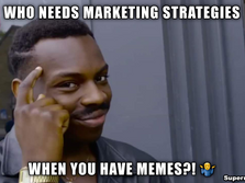 Everything You Need To Know About Meme Marketing