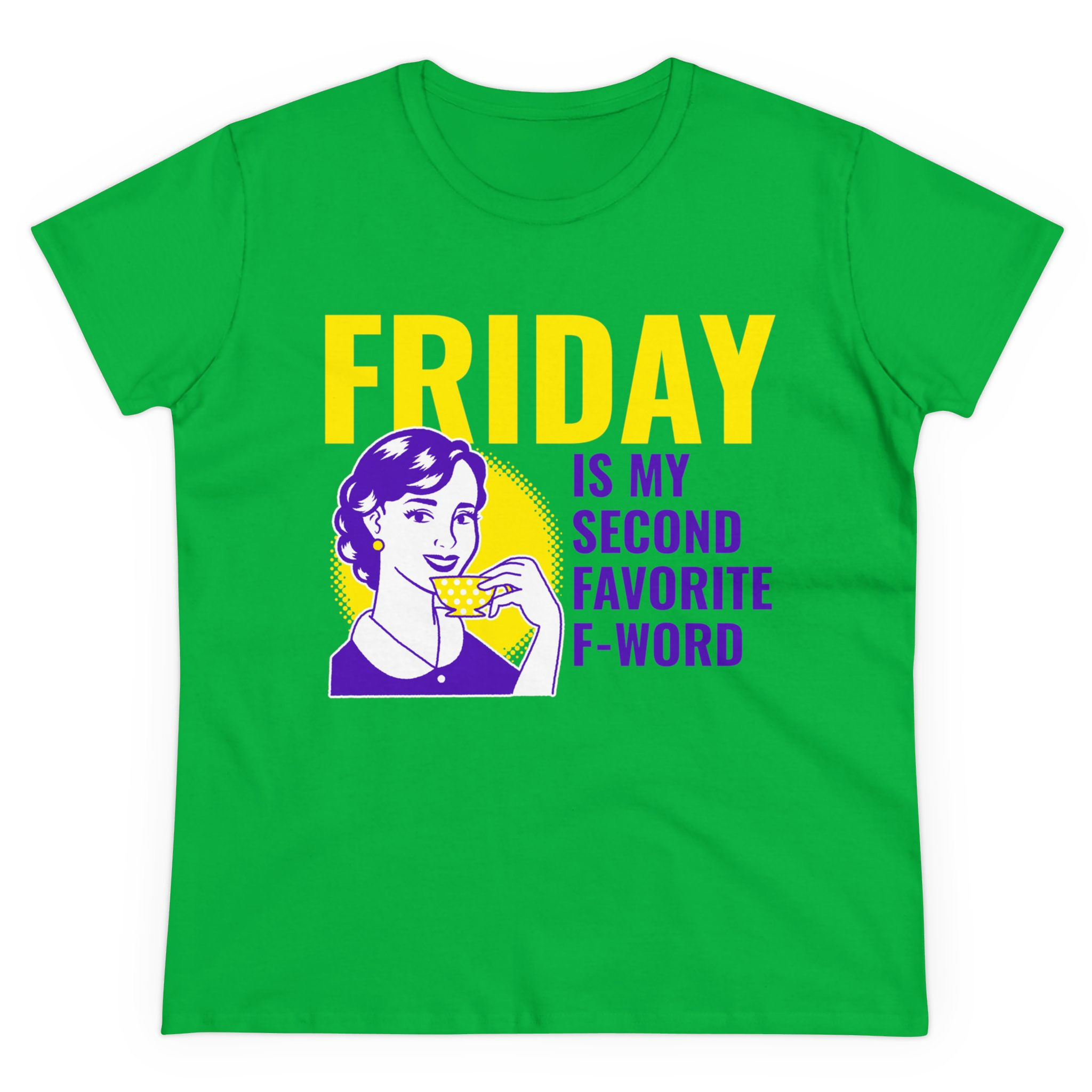 Funny Friday F Word - Women's Tee