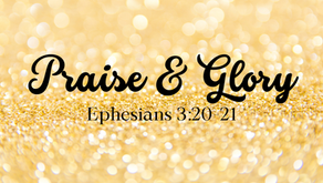 Praise & Glory