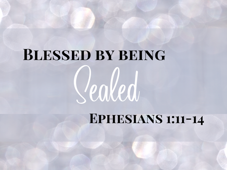 Blessed by Being Sealed