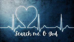 Search Me, O God